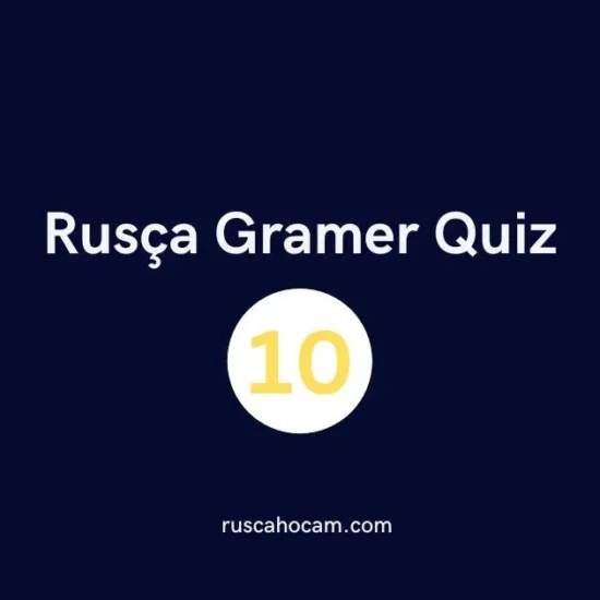 Rusça Gramer Quiz 10 - Orta Seviye Dilbilgisi Testi