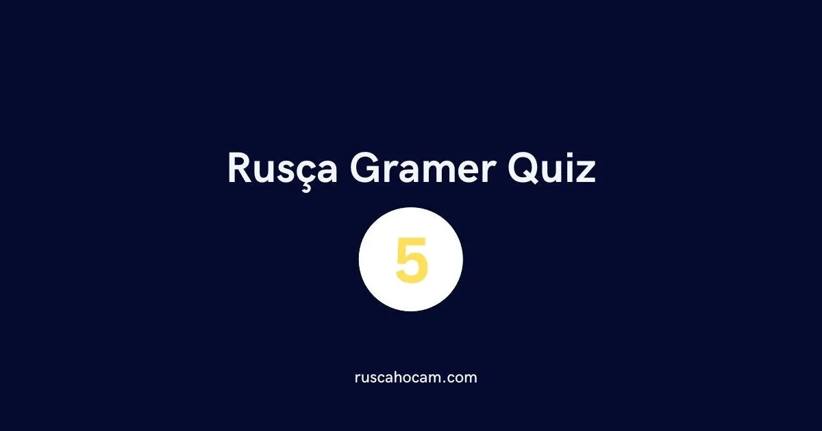 Rusça Gramer Quiz 5 - Orta Seviye Dilbilgisi Testi