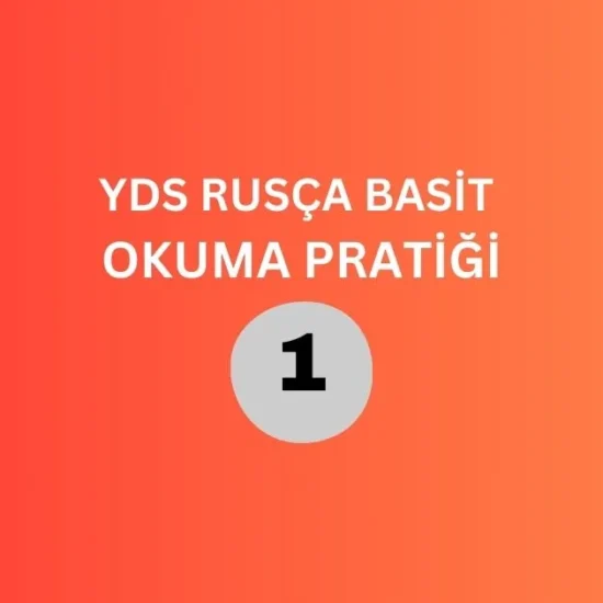 yds rusça basit okuma pratiği 1