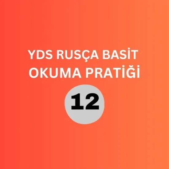 yds rusça basit okuma pratiği 12