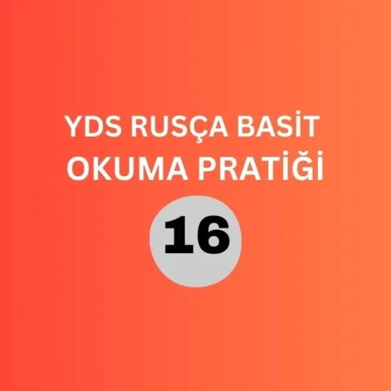 yds rusça basit okuma pratiği 16