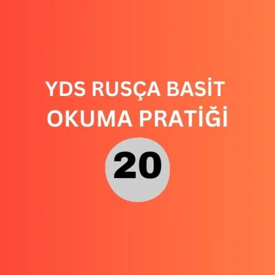 yds rusça basit okuma pratiği 20