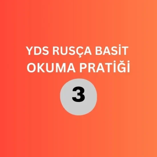 yds rusça basit okuma pratiği 3