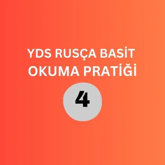 yds rusça basit okuma pratiği 4