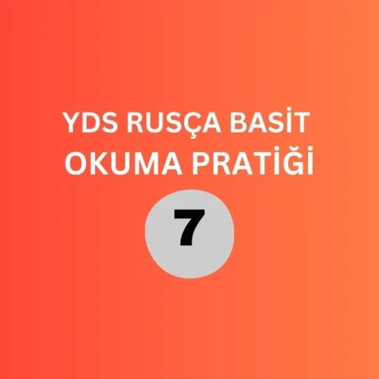 yds rusça basit okuma pratiği 7