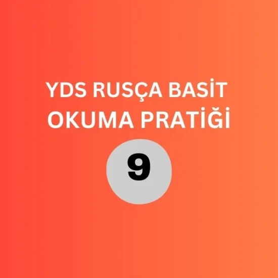 yds rusça basit okuma pratiği 9