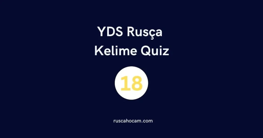 yds-rusca-kelime-quiz-18