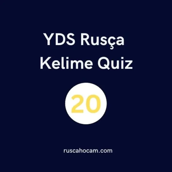yds-rusca-kelime-quiz-20