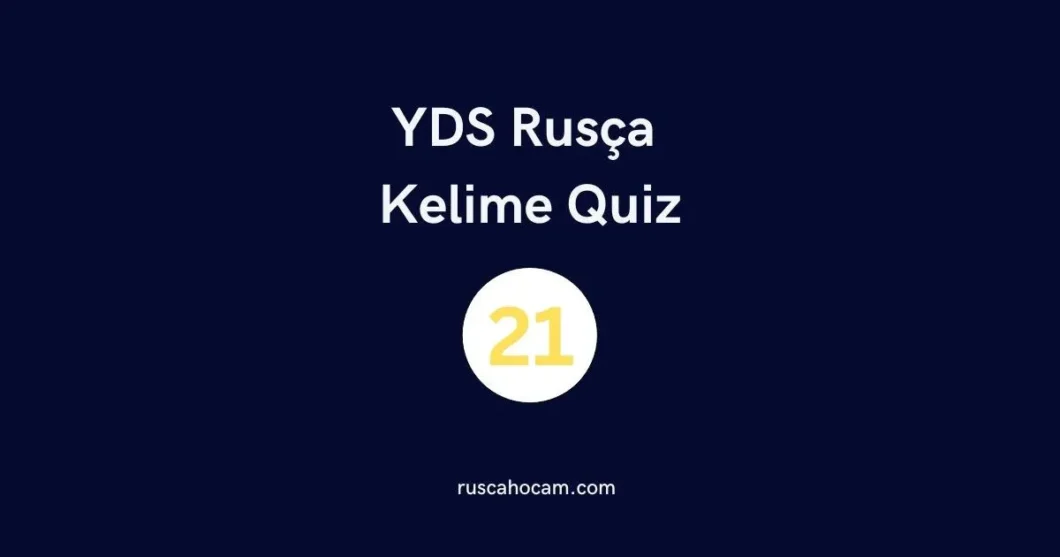 yds-rusca-kelime-quiz-21