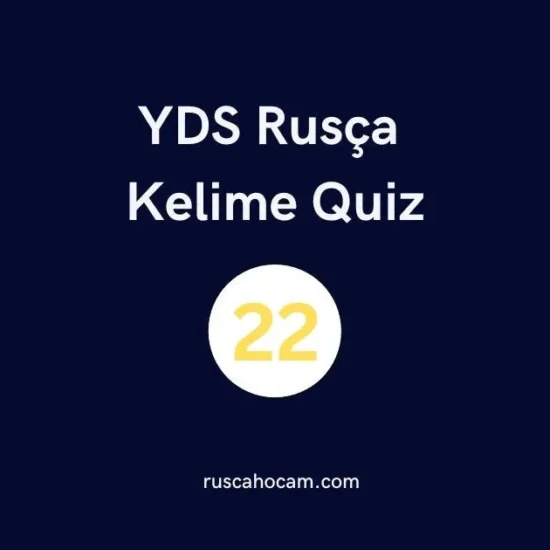 yds-rusca-kelime-quiz-22