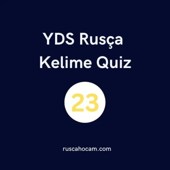 yds-rusca-kelime-quiz-23