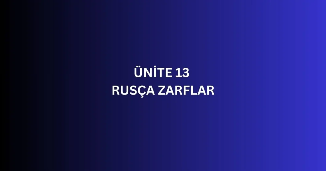 UNITE 13 RUSCA ZARFLAR