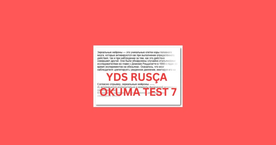 yds rusca okuma parcalari test 7